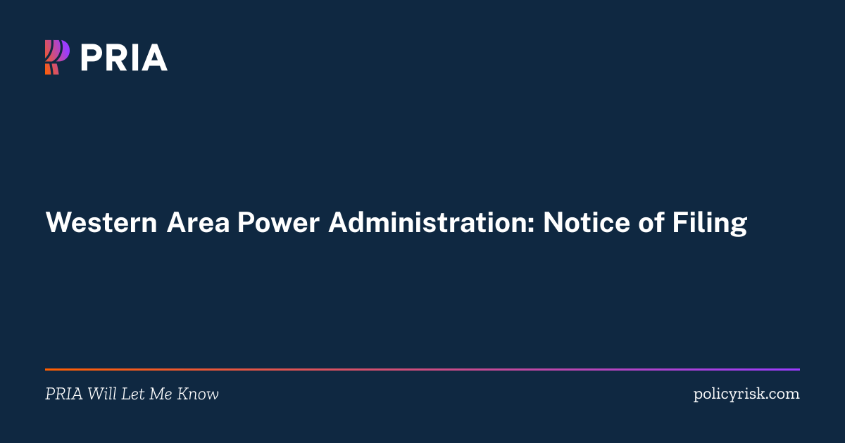 2026-07111 | Western Area Power Administration: Noti… | PRIA
