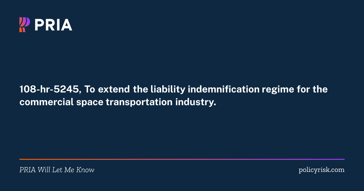 108-hr-5245 | To extend the liability indemnificatio… | PRIA